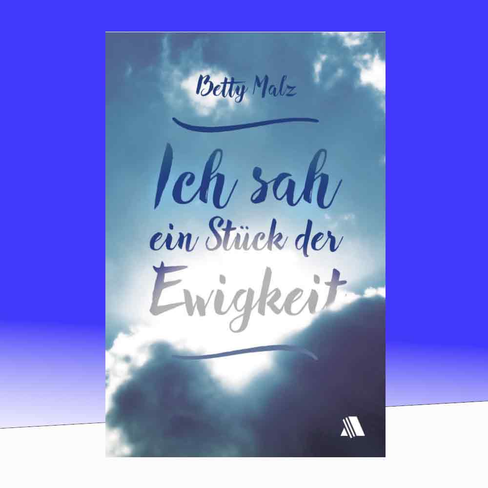 Ich sah ein Stück der Ewigkeit