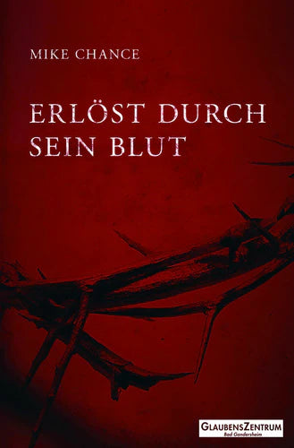 Erlöst durch sein Blut