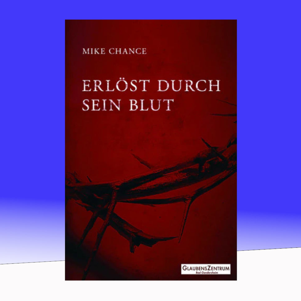 Erlöst durch sein Blut