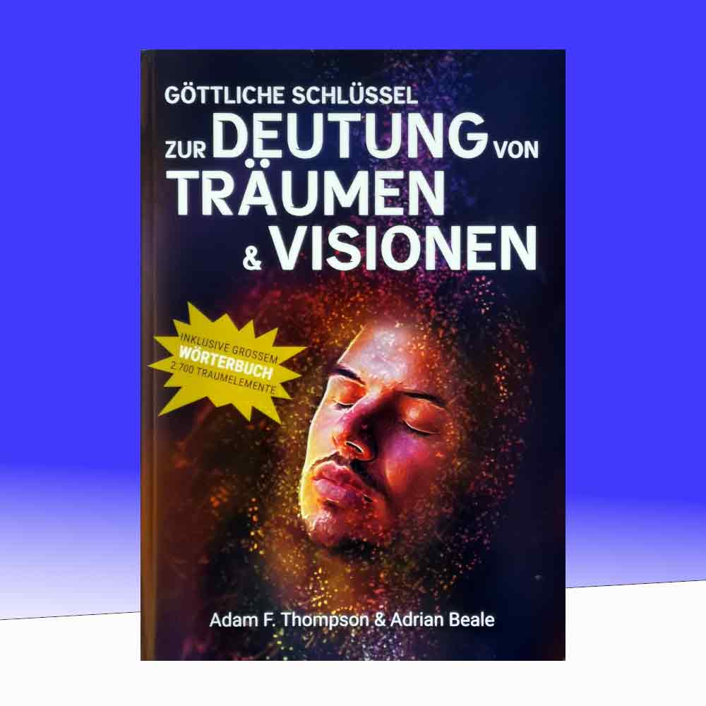 Göttliche Schlüssel zur Deutung von Träumen und Visionen