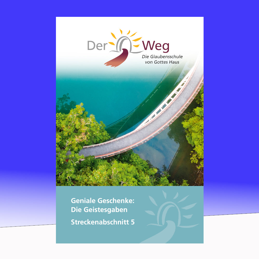 Der Weg – Streckenabschnitt 5