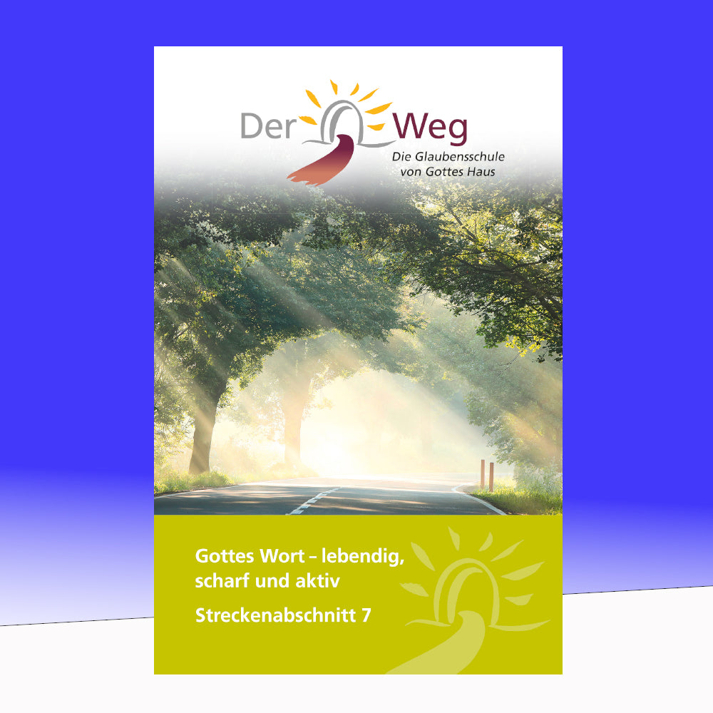 Der Weg – Streckenabschnitt 7