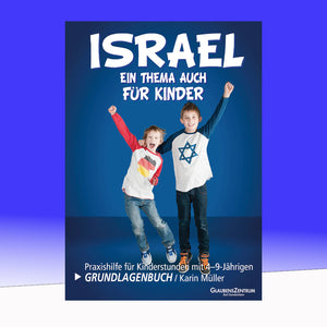 
            
                Laden Sie das Bild in den Galerie-Viewer, Israel - Ein Thema auch für Kinder (Grundlagenbuch)
            
        