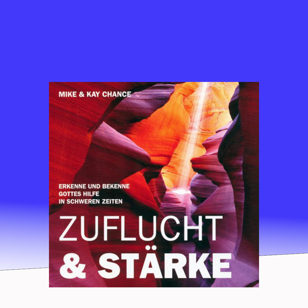 CD - Zuflucht & Stärke