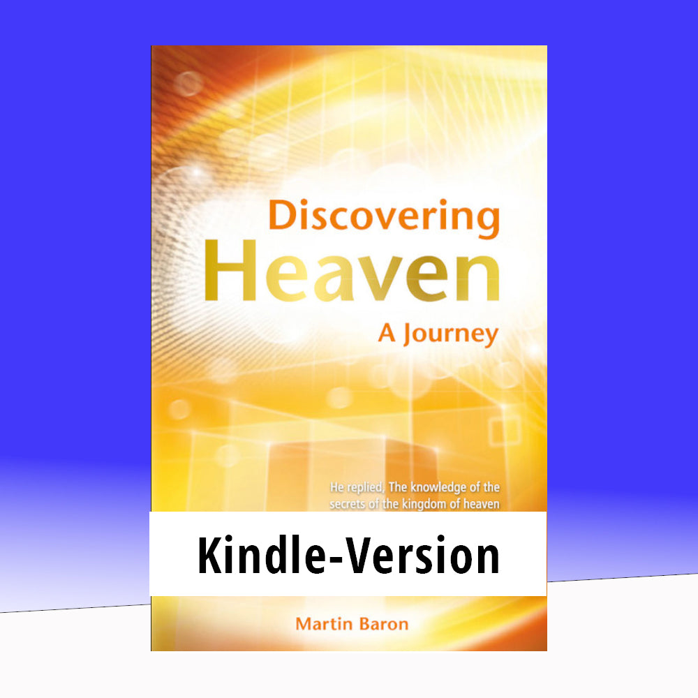 Kindle: Discovering Heaven - A Journey